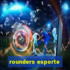 rounders esporte